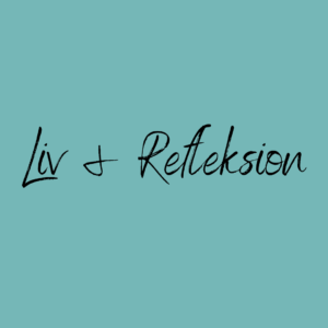 Liv & Refleksion workshop